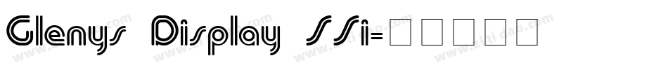 Glenys Display SSi字体转换